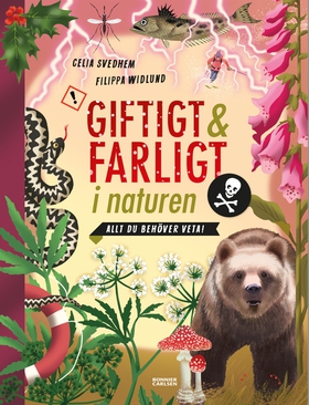 Giftigt och farligt i naturen : allt du behöver