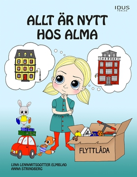 Allt är nytt hos Alma (e-bok) av Lina Lennartsd