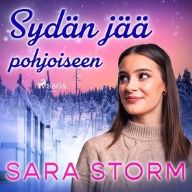 Sydän jää pohjoiseen (ljudbok) av Sara Storm