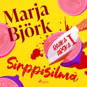 Sirppisilmä (ljudbok) av Marja Björk