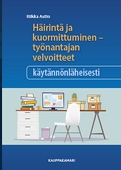 Häirintä ja kuormittuminen