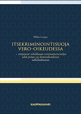 Itsekriminointisuoja vero-oikeudessa (e-bok) av
