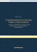 Itsekriminointisuoja vero-oikeudessa