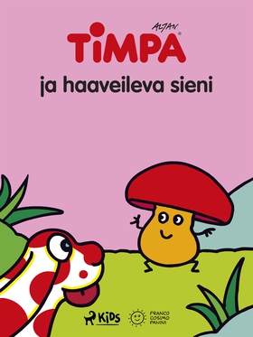 Timpa ja haaveileva sieni (e-bok) av Altan