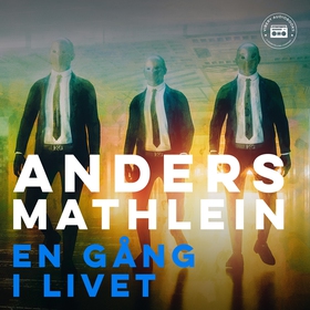En gång i livet (ljudbok) av Anders Mathlein