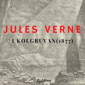 I kolgruvan (e-bok) av Jules Verne