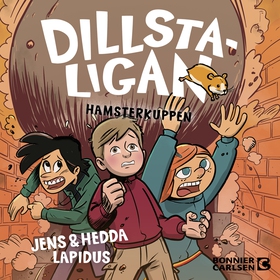 Dillstaligan: Hamsterkuppen (ljudbok) av Jens L