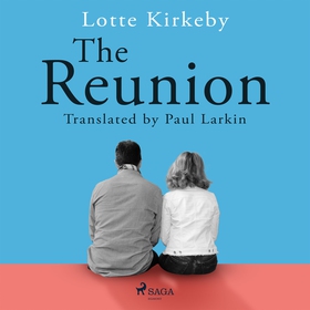 The Reunion (ljudbok) av Lotte Kirkeby Hansen