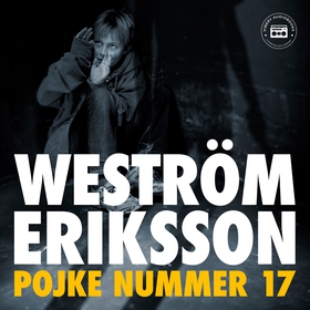 Pojke nummer 17 (ljudbok) av Lena Weström, Cari