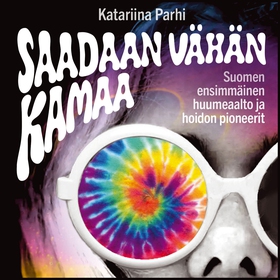 Saadaan vähän kamaa (ljudbok) av Katariina Parh