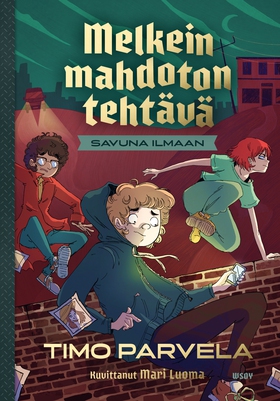 Melkein mahdoton tehtävä - Savuna ilmaan (e-bok