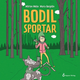 Bodil sportar (ljudbok) av Mårten Melin