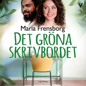 Det gröna skrivbordet (ljudbok) av Maria Frensb