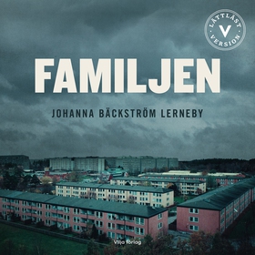 Familjen (lättläst) (ljudbok) av Johanna Bäckst