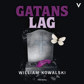 Gatans lag (ljudbok) av William Kowalski