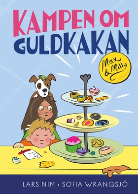 Kampen om Guldkakan (e-bok) av Lars Nim