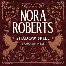 Shadow spell (svensk utgåva) (ljudbok) av Nora 