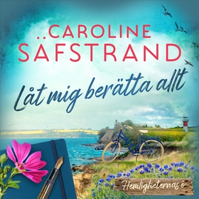 Låt mig berätta allt (ljudbok) av Caroline Säfs