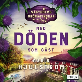 Med döden som gäst (ljudbok) av Carin Hjulström