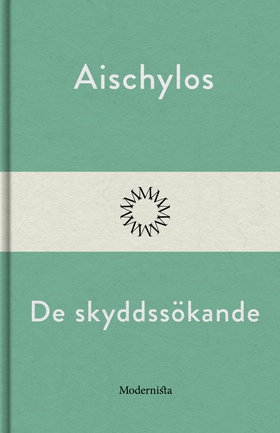 De skyddssökande (e-bok) av Aischylos