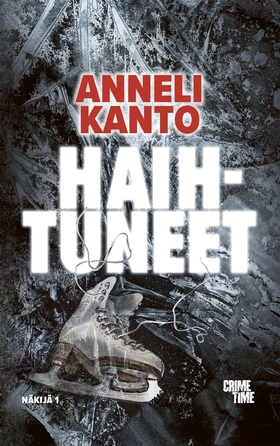 Haihtuneet (e-bok) av Anneli Kanto