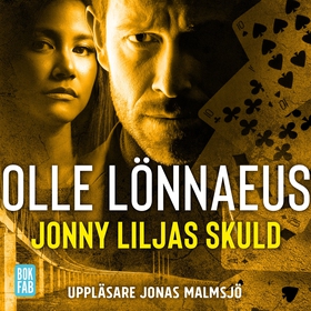 Jonny Liljas skuld (ljudbok) av Olle Lönnaeus