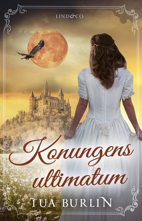 Konungens ultimatum (e-bok) av Tua Burlin