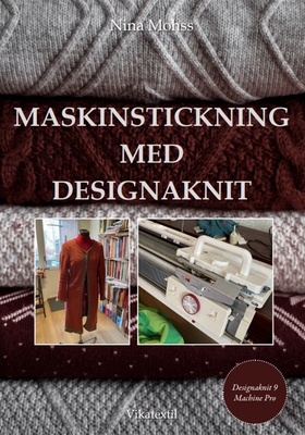 Maskinstickning med DesignaKnit (e-bok) av Nina