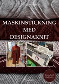 Maskinstickning med DesignaKnit