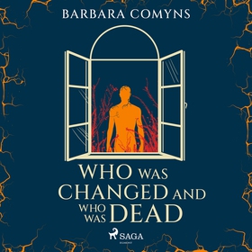 Who Was Changed and Who Was Dead (ljudbok) av B