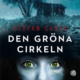 Den gröna cirkeln (ljudbok) av Stefan Casta