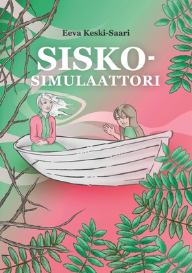 Siskosimulaattori (e-bok) av Eeva Keski-Saari