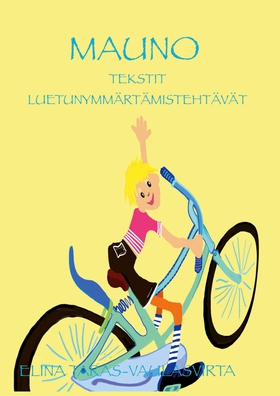Mauno Tekstit ja luetunymmärtämistehtävät (e-bo