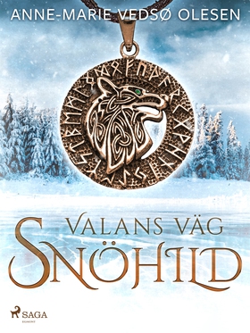 Valans väg – Snöhild (e-bok) av Anne-Marie Veds
