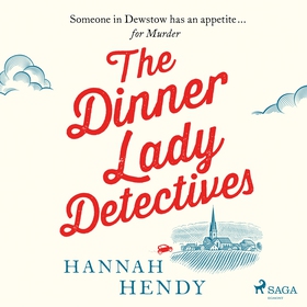 The Dinner Lady Detectives (ljudbok) av Hannah 