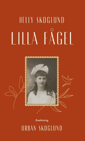 Lilla fågel (e-bok) av Helly Skoglund
