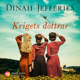 Krigets döttrar (ljudbok) av Dinah Jefferies