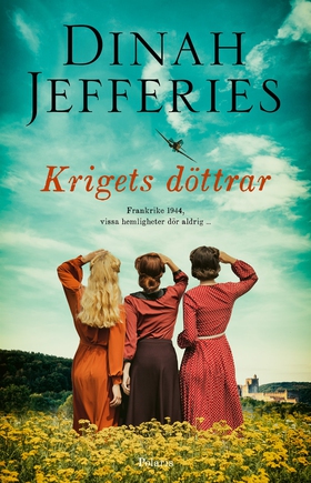 Krigets döttrar (e-bok) av Dinah Jefferies