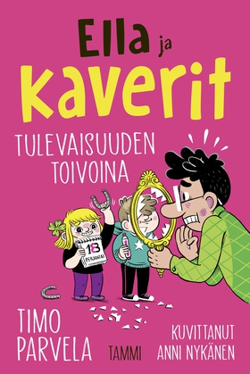 Ella ja kaverit tulevaisuuden toivoina (e-bok) 