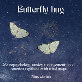 Butterfly hug: Neuropsychology, anxiety management- and emotion regulation with mind maps.