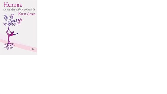 Hemma är ett hjärta fyllt av kärlek