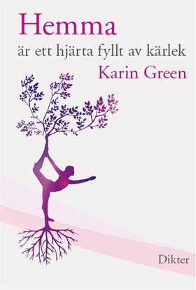 Hemma är ett hjärta fyllt av kärlek (e-bok) av