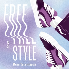 Freestyle (ljudbok) av Dess Terentjeva