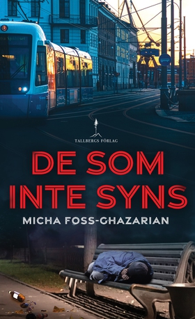 De som inte syns (e-bok) av Micha Foss-Ghazaria