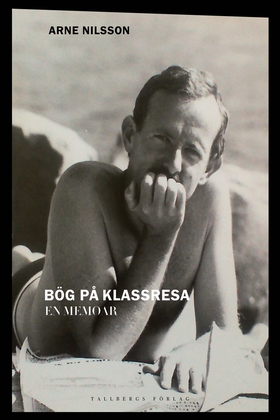 Bög på klassresa (e-bok) av Arne Nilsson
