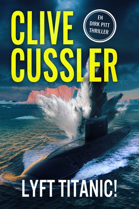 Lyft Titanic! (e-bok) av Clive Cussler