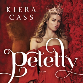 Petetty (ljudbok) av Kiera Cass