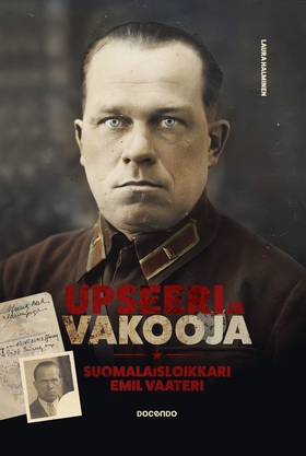 Upseeri ja vakooja (e-bok) av Laura Halminen