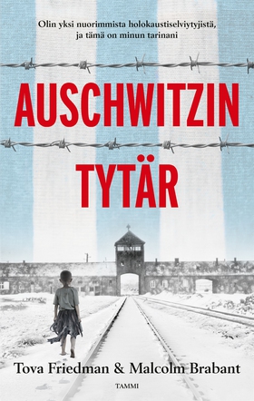 Auschwitzin tytär (e-bok) av Tova Friedman, Mal