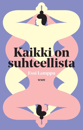 Kaikki on suhteellista (e-bok) av Essi Lamppu